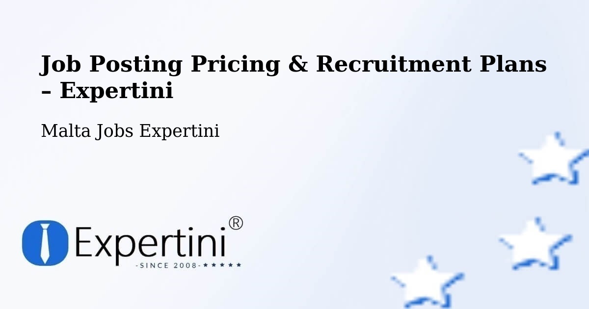 Job Posting Pricing & Recruitment Plans – Saint Lucia - Saint Lucia, Malta Jobs Expertini